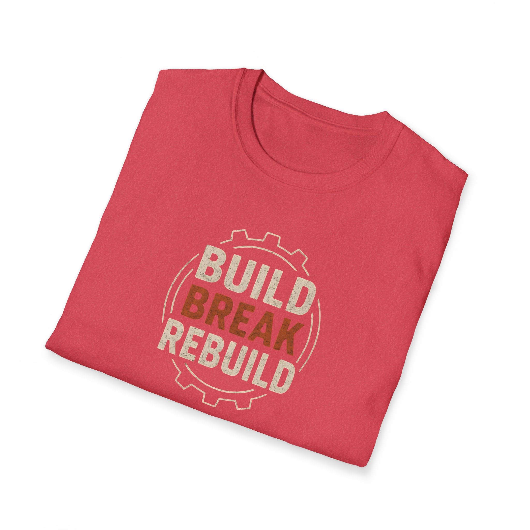 Build Break Rebuild T-Shirt